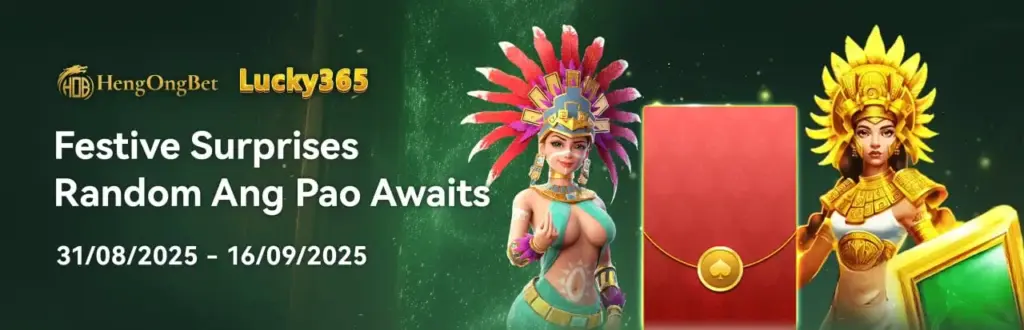 HENGONGBET BONUS Lucky365 Festive Surprises Random Ang Pao Giveaway Banner